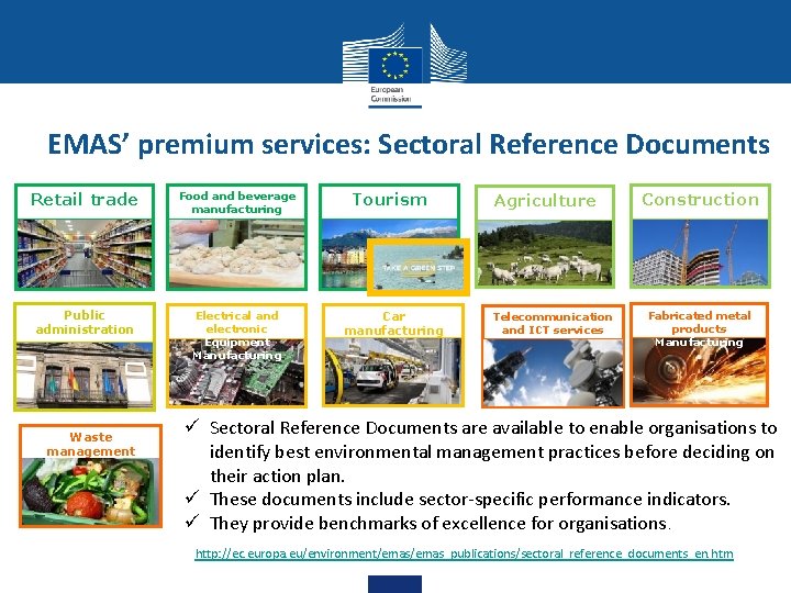 EMAS’ premium services: Sectoral Reference Documents Retail trade Food and beverage manufacturing Public administration