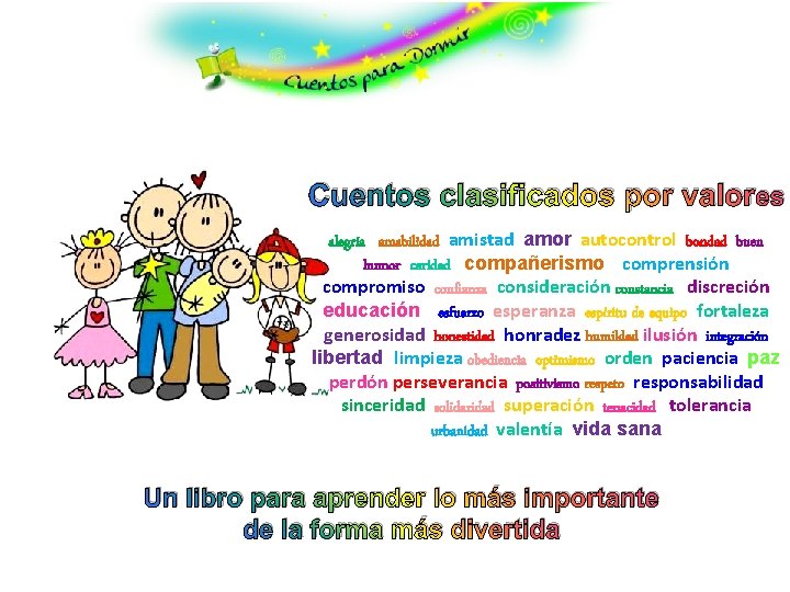 Cuentos clasificados por valores alegría amabilidad amistad amor autocontrol bondad buen humor caridad compañerismo