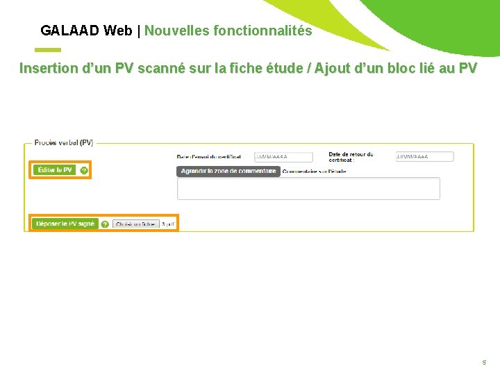 GALAAD Web | Nouvelles fonctionnalités Insertion d’un PV scanné sur la fiche étude /