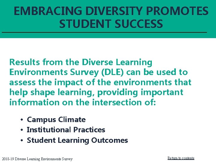 EMBRACING DIVERSITY PROMOTES The First Year is Important… STUDENT SUCCESS Results from the Diverse EMBRACING DIVERSITY PROMOTES The First Year is Important… STUDENT SUCCESS Results from the Diverse