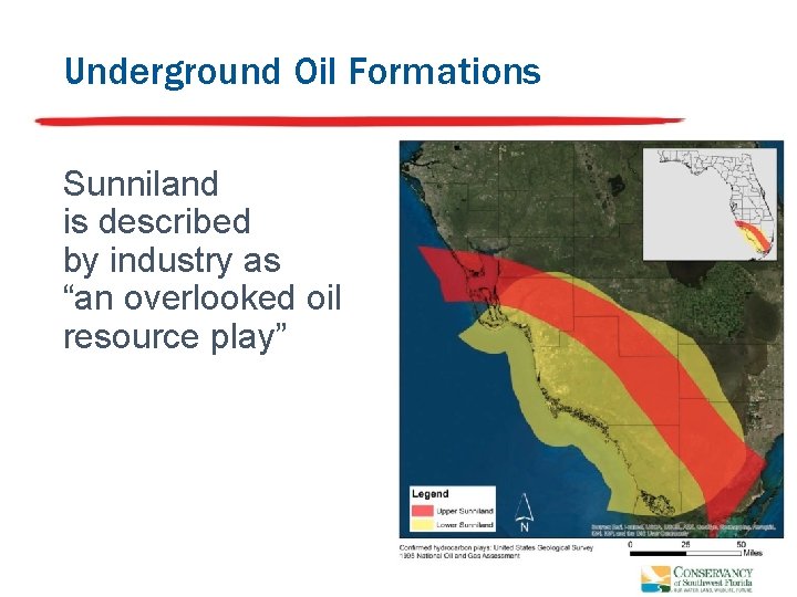 Underground Oil Formations Sunniland is described by industry as “an overlooked oil resource play” Underground Oil Formations Sunniland is described by industry as “an overlooked oil resource play”