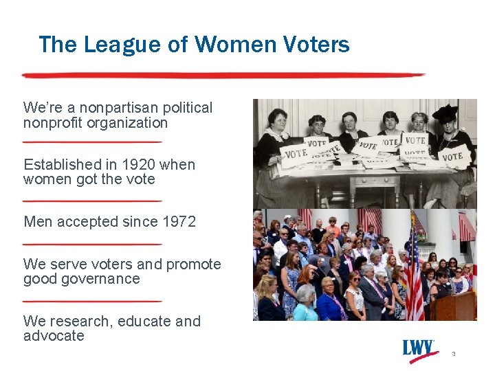 The League of Women Voters We’re a nonpartisan political nonprofit organization Established in 1920 The League of Women Voters We’re a nonpartisan political nonprofit organization Established in 1920