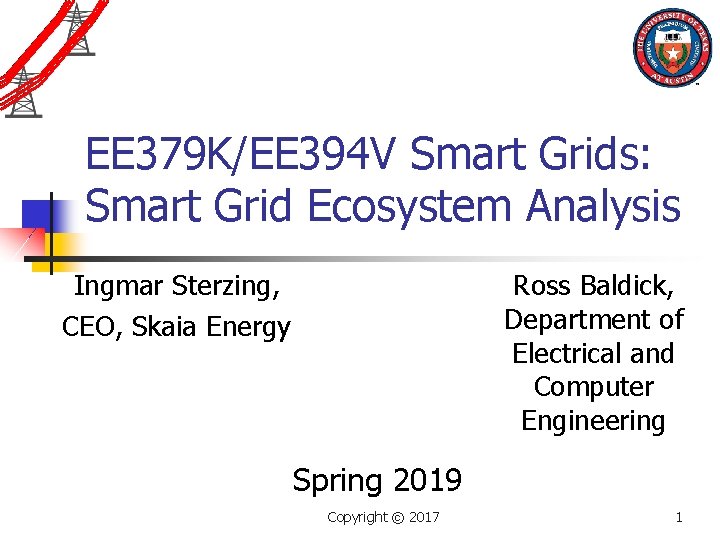 EE 379 K/EE 394 V Smart Grids: Smart Grid Ecosystem Analysis Ingmar Sterzing, CEO,