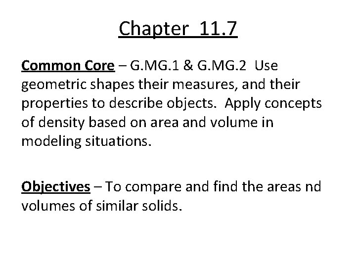 Chapter 11. 7 Common Core – G. MG. 1 & G. MG. 2 Use