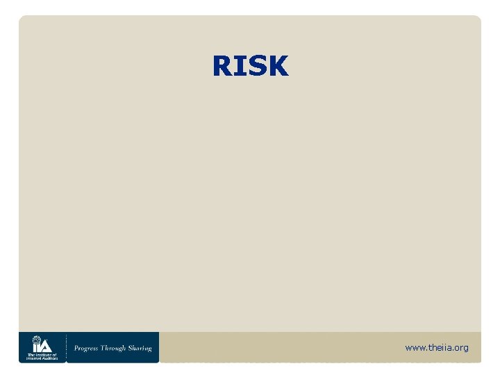 RISK www. theiia. org 