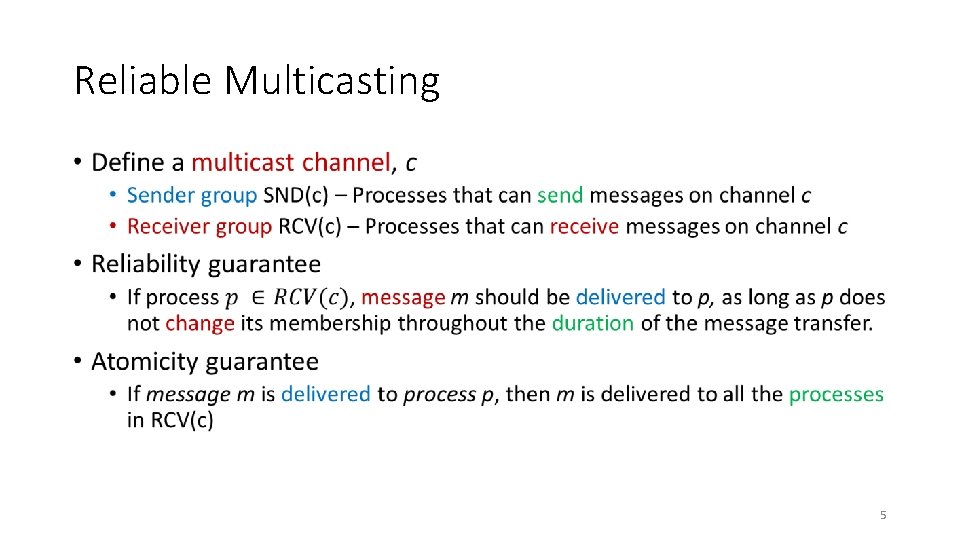 Reliable Multicasting • 5 