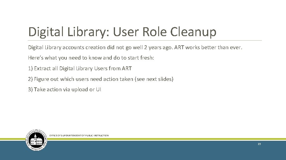 Digital Library: User Role Cleanup Digital Library accounts creation did not go well 2