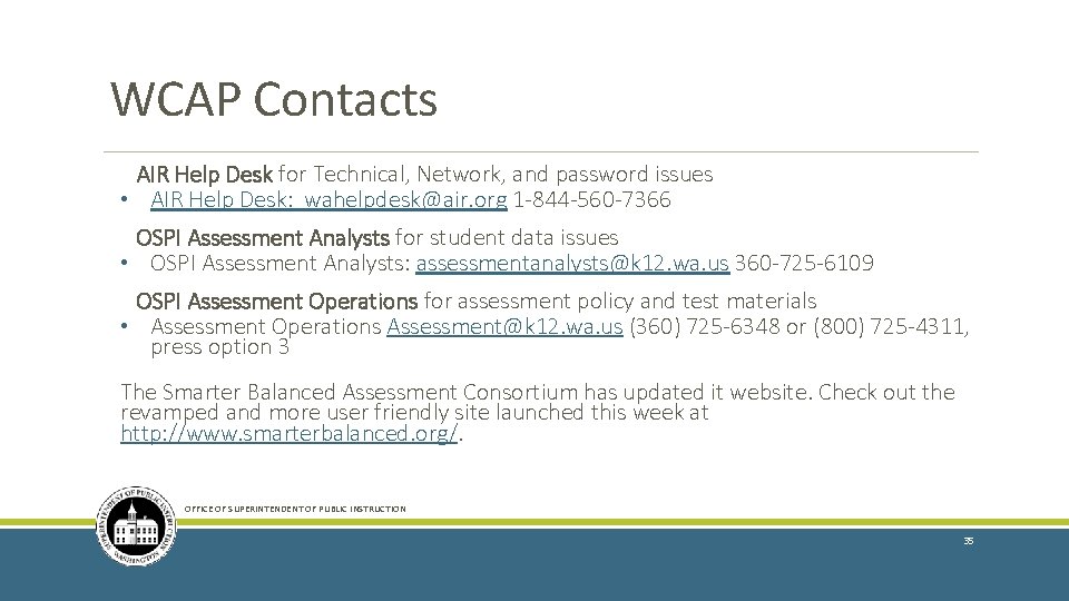 WCAP Contacts AIR Help Desk for Technical, Network, and password issues • AIR Help
