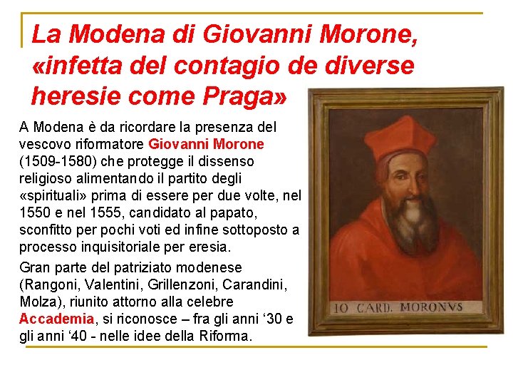 La Modena di Giovanni Morone, «infetta del contagio de diverse heresie come Praga» A