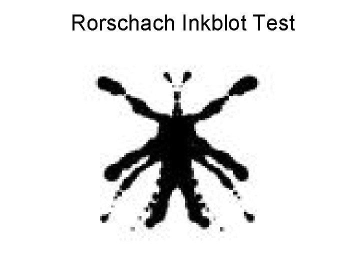 Rorschach Inkblot Test 