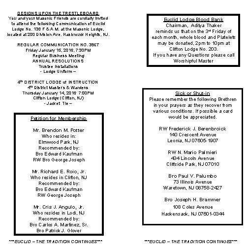 DESIGNS UPON THE TRESTLEBOARD You and your Masonic Friends are cordially invited to attend