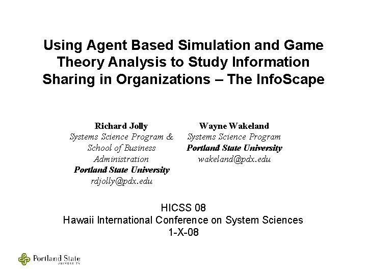 Using Agent Based Simulation and Game Theory Analysis