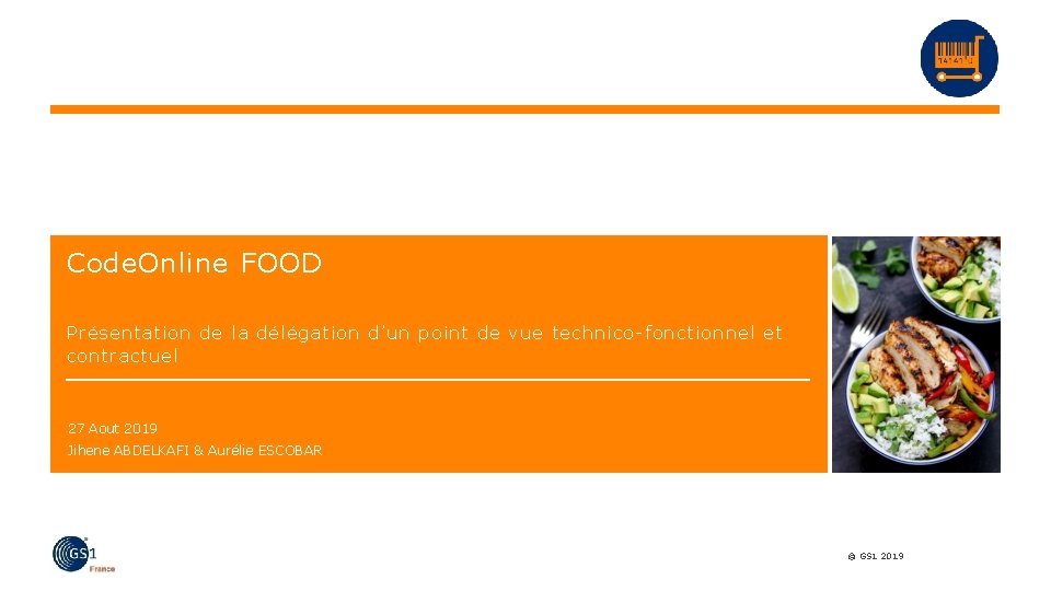 Code. Online FOOD Présentation de la délégation d’un point de vue technico-fonctionnel et contractuel