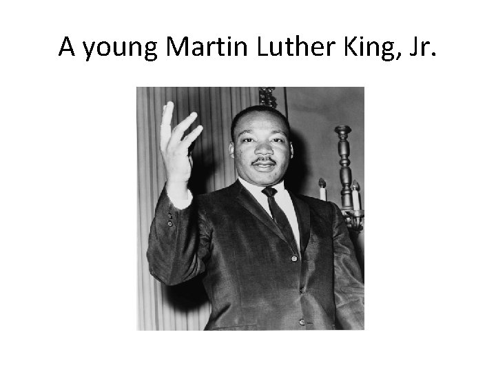 A young Martin Luther King, Jr. 
