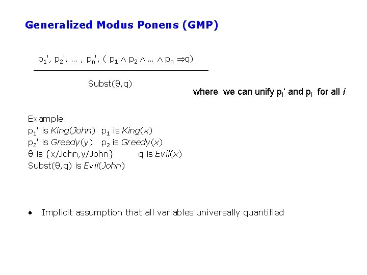 Generalized Modus Ponens (GMP) p 1', p 2', … , pn', ( p 1