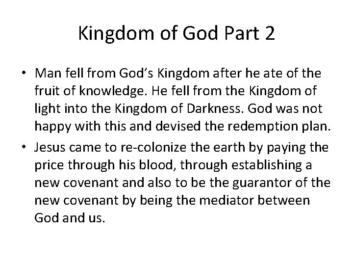 Kingdom of God Part 2 • Man fell from God’s Kingdom after he ate