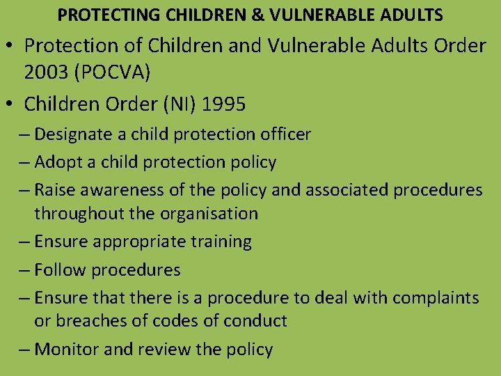 PROTECTING CHILDREN & VULNERABLE ADULTS • Protection of Children and Vulnerable Adults Order 2003