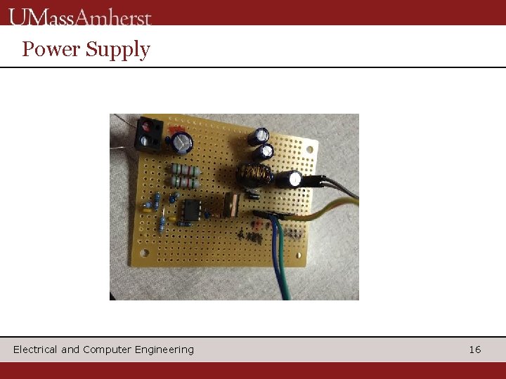 Power Supply Electrical and Computer Engineering 16 