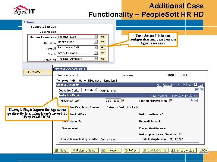 Additional Case Functionality – People. Soft HR HD Case Action Links are configurable and