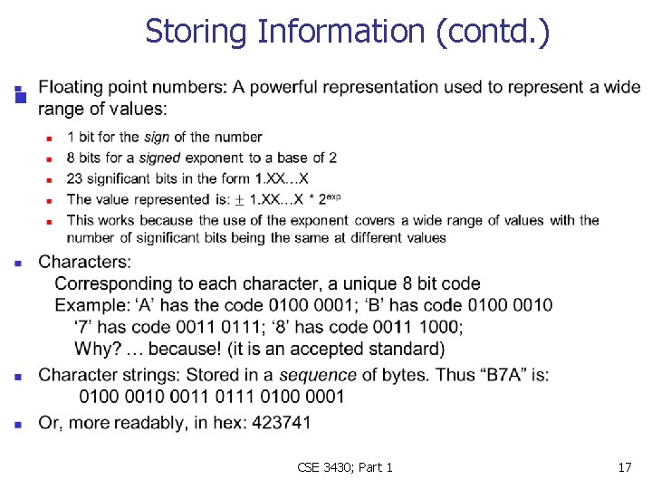 Storing Information (contd. ) n CSE 3430; Part 1 17 