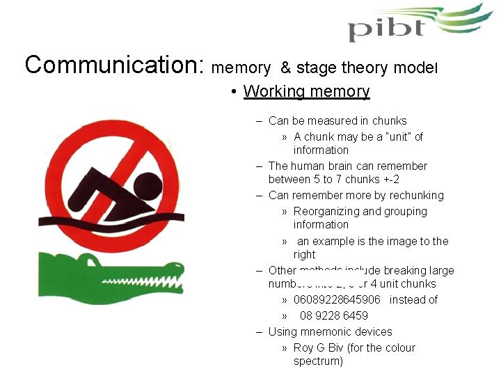 Communication: memory & stage theory model • Working memory – Can be measured in