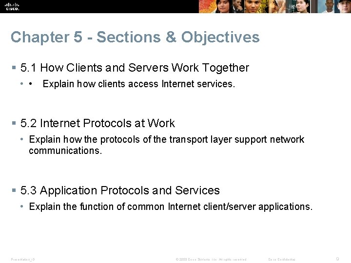 Chapter 5 - Sections & Objectives § 5. 1 How Clients and Servers Work