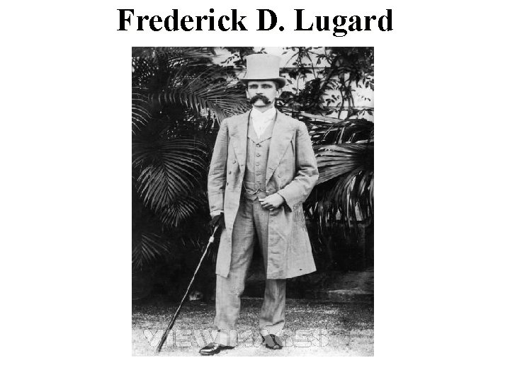 Frederick D. Lugard 