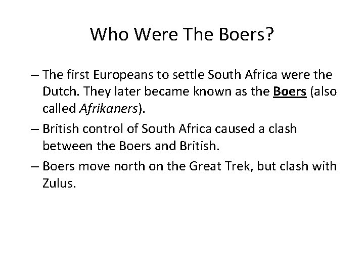 Who Were The Boers? – The first Europeans to settle South Africa were the