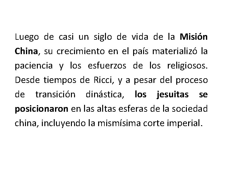 Luego de casi un siglo de vida de la Misión China, su crecimiento en