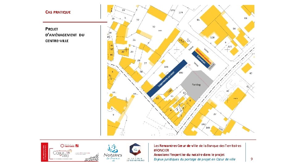 CAS PRATIQUE PROJET D’AMÉNAGEMENT DU CENTRE-VILLE Les Rencontres Cœur de ville de la Banque