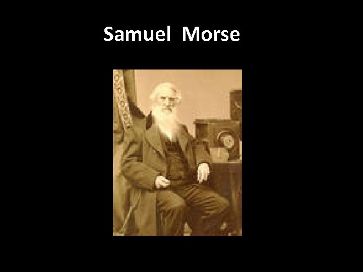 Samuel Morse 