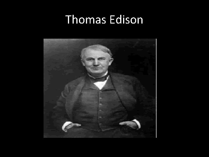 Thomas Edison 