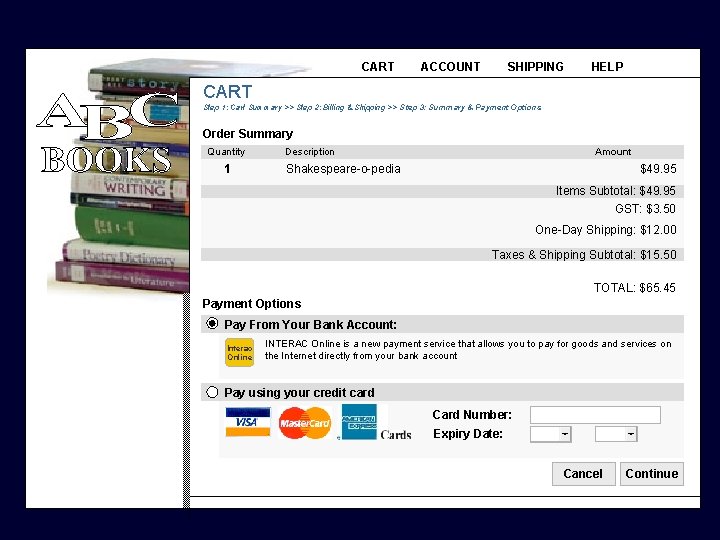 CART ACCOUNT SHIPPING HELP CART Step 1: Cart Summary >> Step 2: Billing &