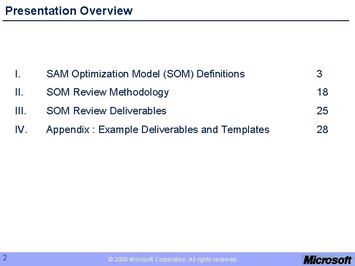 Presentation Overview 2 I. SAM Optimization Model (SOM) Definitions 3 II. SOM Review Methodology