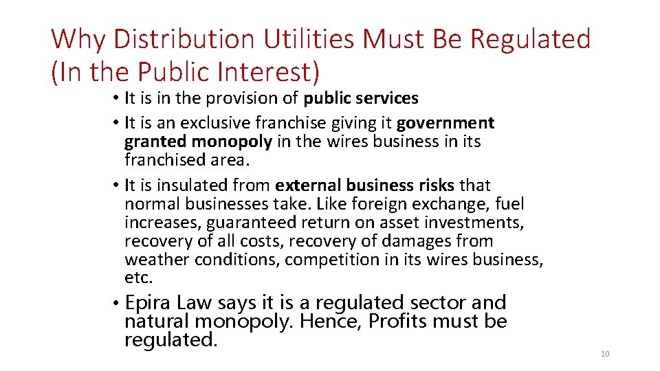 Why Distribution Utilities Must Be Regulated (In the Public Interest) • It is in Why Distribution Utilities Must Be Regulated (In the Public Interest) • It is in