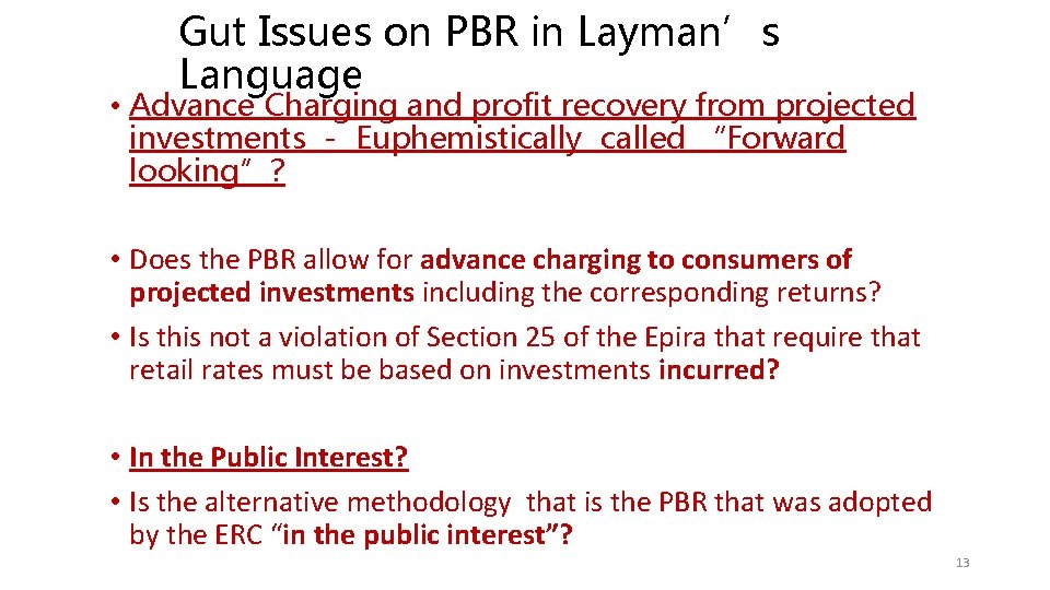 Gut Issues on PBR in Layman’s Language • Advance Charging and profit recovery from Gut Issues on PBR in Layman’s Language • Advance Charging and profit recovery from