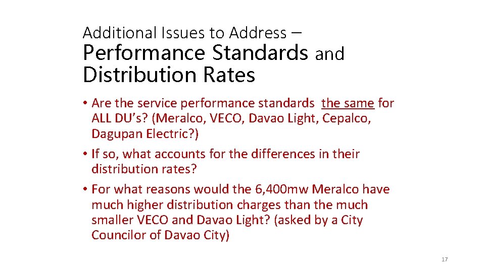 Additional Issues to Address – Performance Standards and Distribution Rates • Are the service Additional Issues to Address – Performance Standards and Distribution Rates • Are the service