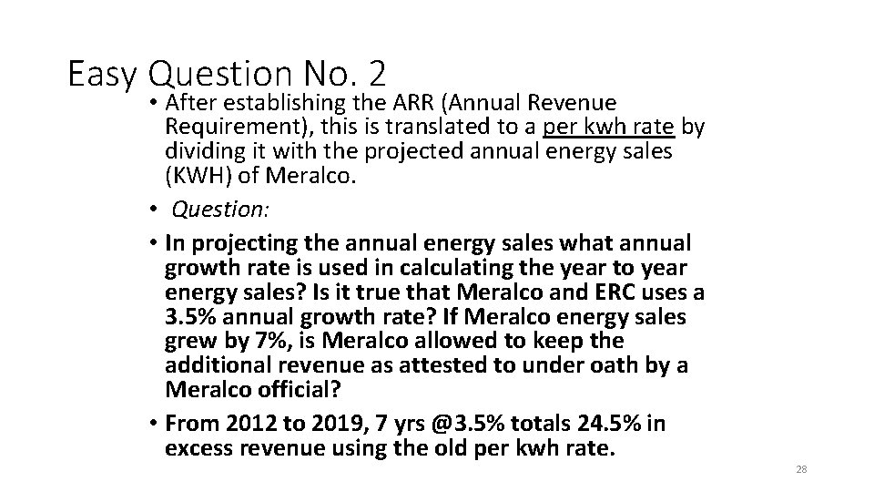 Easy Question No. 2 • After establishing the ARR (Annual Revenue Requirement), this is Easy Question No. 2 • After establishing the ARR (Annual Revenue Requirement), this is