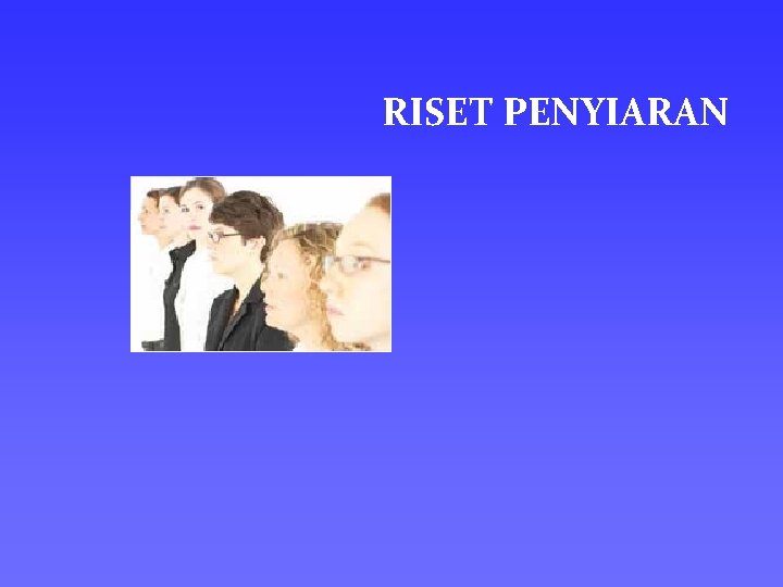 RISET PENYIARAN 