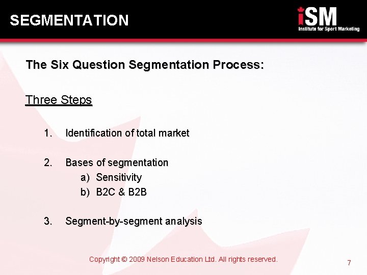 Segmentation Questions Segmentation Targeting and Positioning in Sport Chapter 5