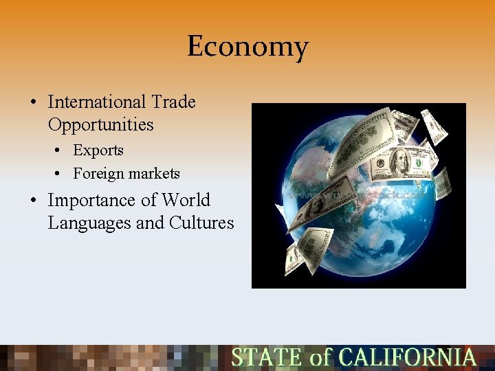 Economy • International Trade Opportunities • Exports • Foreign markets • Importance of World