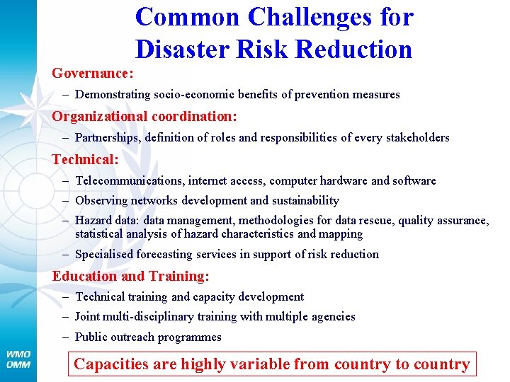 Common Challenges for Disaster Risk Reduction Governance: – Demonstrating socio-economic benefits of prevention measures