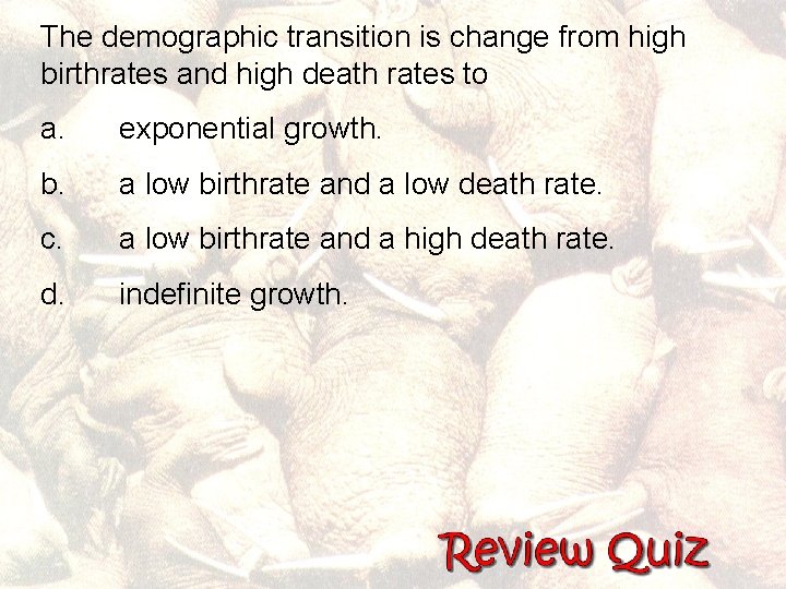 The demographic transition is change from high birthrates and high death rates to a.