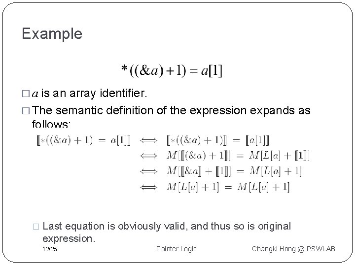 Example is an array identifier. � The semantic definition of the expression expands as