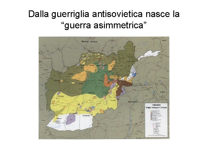 Dalla guerriglia antisovietica nasce la “guerra asimmetrica” 