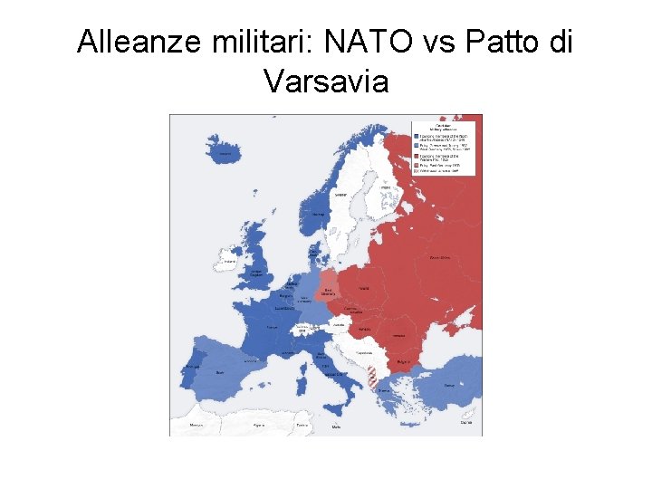 Alleanze militari: NATO vs Patto di Varsavia 