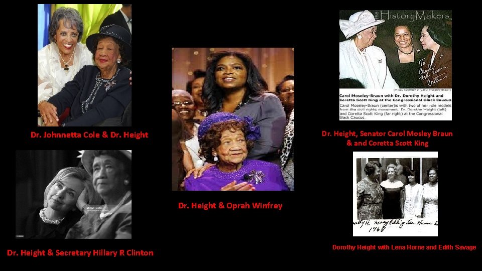 Dr. Height, Senator Carol Mosley Braun & and Coretta Scott King Dr. Johnnetta Cole