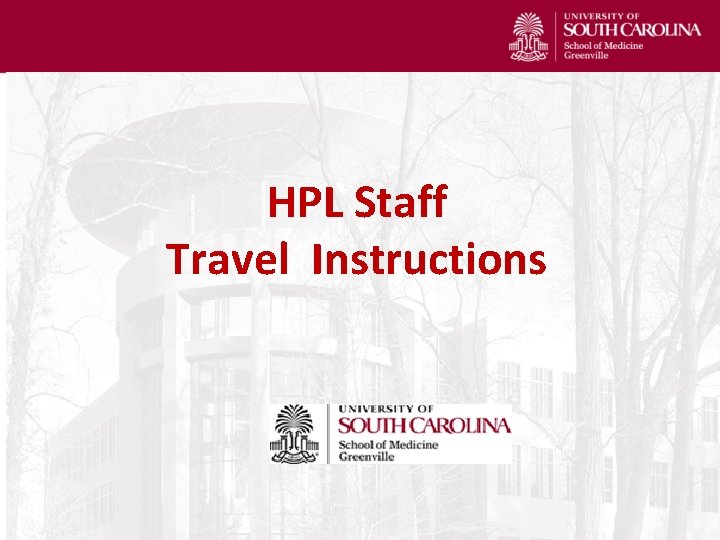 HPL Staff Travel Instructions 