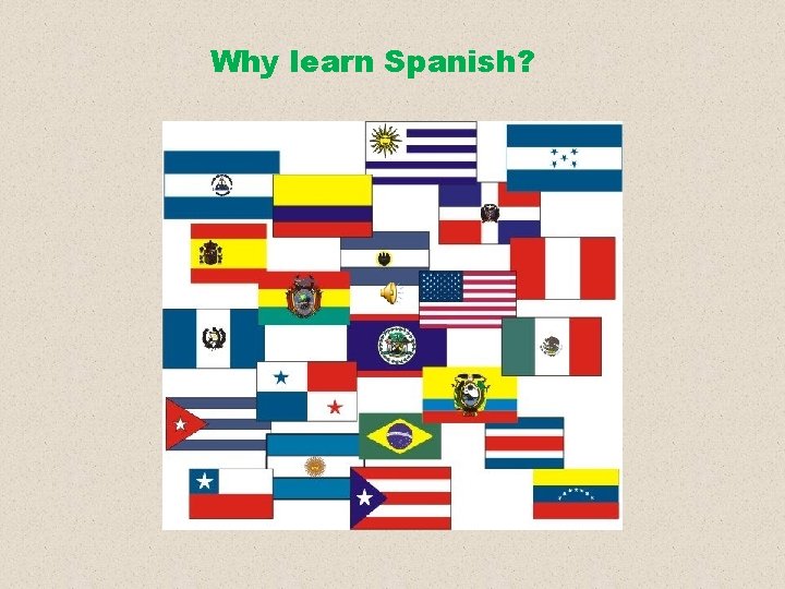 Why learn Spanish? 