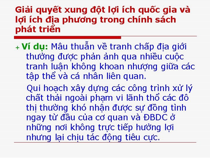 Giải quyết xung đột lợi ích quốc gia và lợi ích địa phương trong